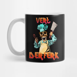 Vert der ferk Mug